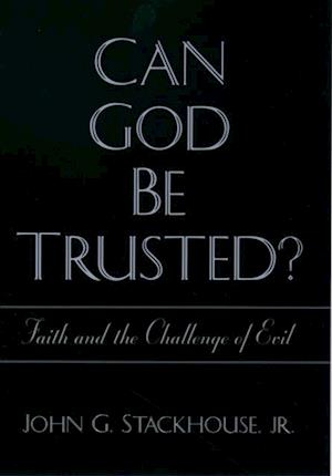 Can God Be Trusted?