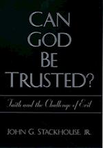 Can God Be Trusted?