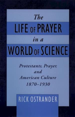 Life of Prayer in a World of Science