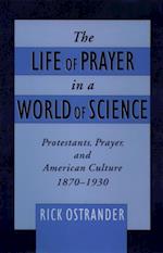 Life of Prayer in a World of Science