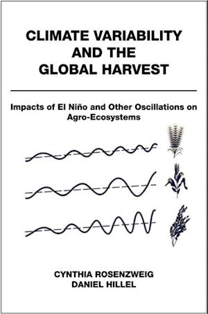 Climate Variability and the Global Harvest