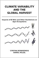 Climate Variability and the Global Harvest