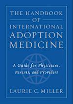 Handbook of International Adoption Medicine