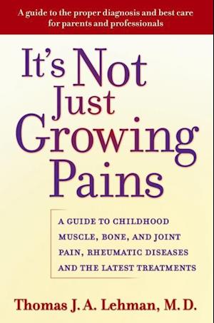 It's Not Just Growing Pains