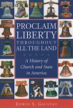 Proclaim Liberty Throughout All the Land