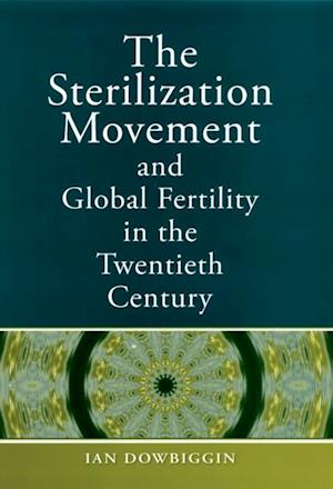 Sterilization Movement and Global Fertility in the Twentieth Century