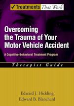 Overcoming the Trauma of Your Motor Vehicle Accident