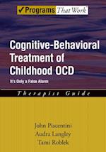 Cognitive-Behavioral Treatment of Childhood OCD