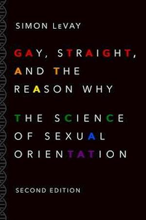 Gay, Straight, and the Reason Why