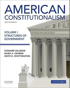 American Constitutionalism Volume I Structures of Government