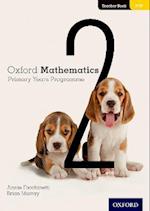 Oxford Mathematics Primary Years Programme Teacher Book 2