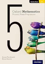 Oxford Mathematics Primary Years Programme Teacher Book 5