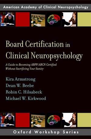 Board Certification in Clinical Neuropsychology