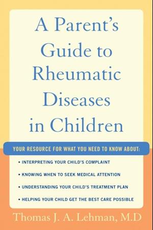 Parent's Guide to Rheumatic Disease in Children