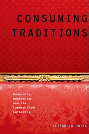 Consuming Traditions