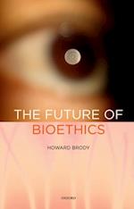 Future of Bioethics