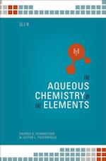 Aqueous Chemistry of the Elements