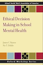 Ethical Decision Making in School Mental Health