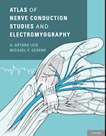 Atlas of Nerve Conduction Studies and Electromyography