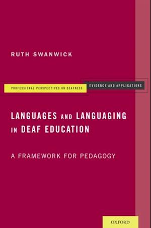 Languages and Languaging in Deaf Education