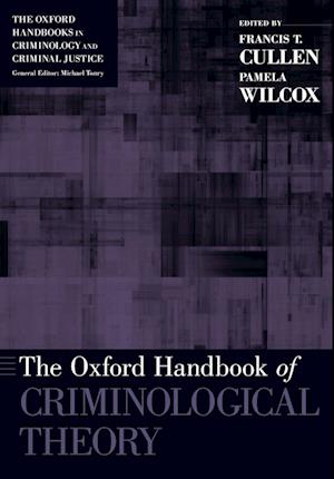 The Oxford Handbook of Criminological Theory