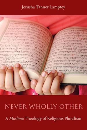 Never Wholly Other