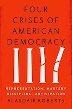 Four Crises of American Democracy