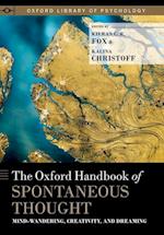 The Oxford Handbook of Spontaneous Thought