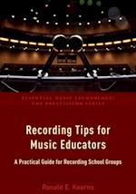 Recording Tips for Music Educators