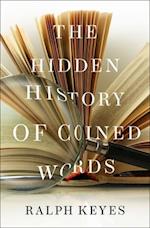 The Hidden History of Coined Words