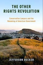 The Other Rights Revolution