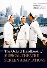 The Oxford Handbook of Musical Theatre Screen Adaptations