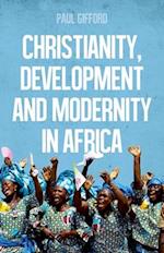 Christianity, Development and Modernity in Africa