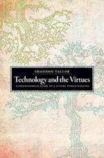 Technology and the Virtues