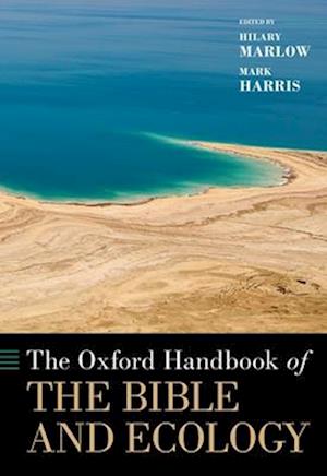 The Oxford Handbook of the Bible and Ecology