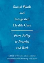 Social Work and Integrated Health Care