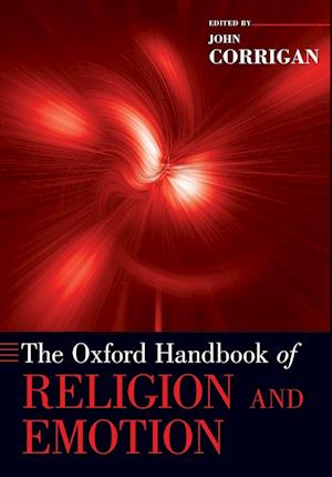 The Oxford Handbook of Religion and Emotion