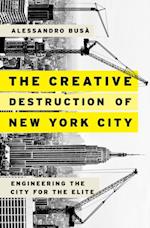 Creative Destruction of New York City