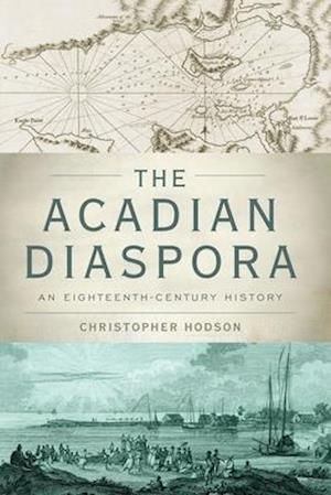 The Acadian Diaspora