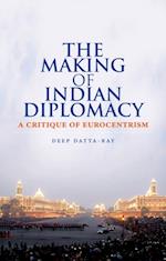 Making of Indian Diplomacy