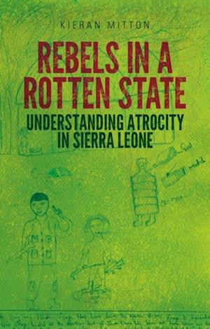 Rebels in a Rotten State