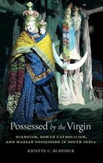 Possessed by the Virgin