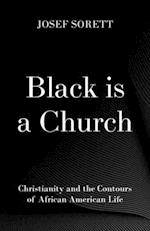 Black is a Church