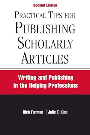 Practical Tips for Publishing Scholarly Articles, Second Edition