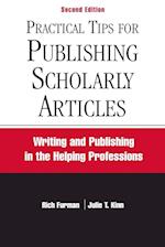 Practical Tips for Publishing Scholarly Articles, Second Edition