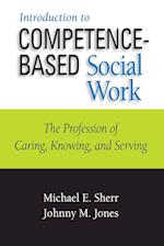 Introduction to Competence-Based Social Work