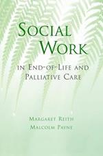 Social Work in End-of-Life and Palliative Care
