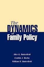 The Dynamics of Family Policy