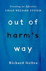 Out of Harm's Way