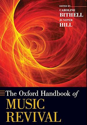 The Oxford Handbook of Music Revival